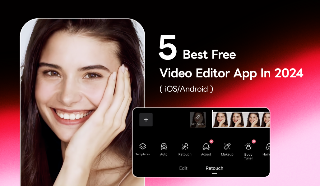 5 best free video editor app in 2024 (iOS/Android)